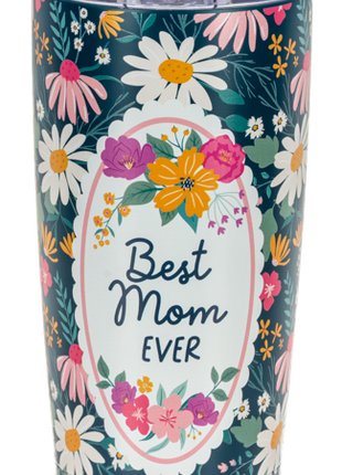 20 oz. Best Mom Ever Tumbler