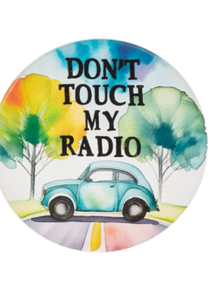 Car Coaster - Don't Touch My Radio
