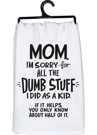 Sorry for the Dumb Stuff I Did Kitchen Towel