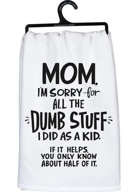 Sorry for the Dumb Stuff I Did Kitchen Towel