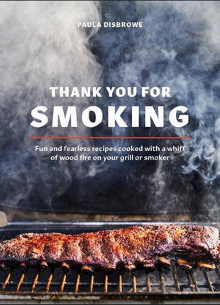 Thank You For Smoking Cookbook