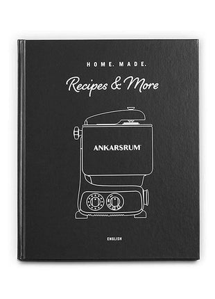 Ankarsrum Home.made Recipe Book