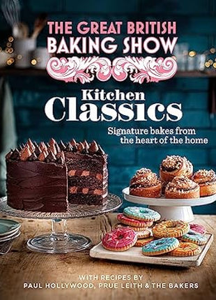 The Great British Baking Show Kitchen Classics