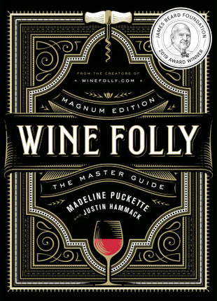 Wine Folly The Master Guide Magnum Edition