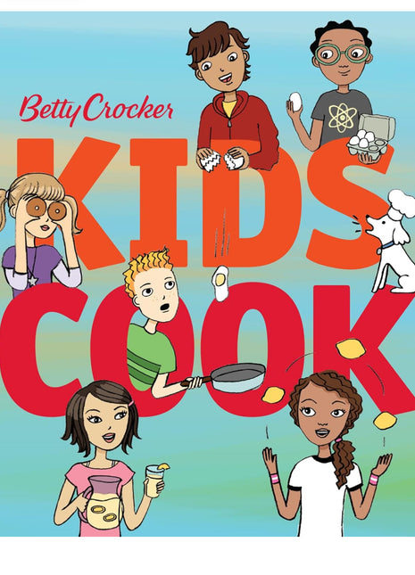 Betty Crocker Kids Cook Cookbook